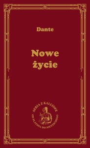 NOWE ŻYCIE, DANTE (DANTE ALIGHIERI)
