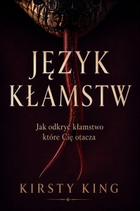 JĘZYK KŁAMSTW, KIRSTY KING