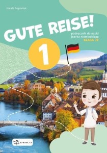 GUTE REISE! 1 PODRĘCZNIK, PRACA ZBIOROWA