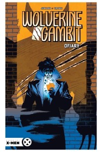 KRONIKI X-MEN. WOLVERINE & GAMBIT. OFIARY
