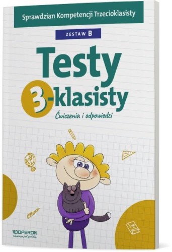 Testy 3-klasisty. Ćwiczenia i odpowiedzi. Zestaw B