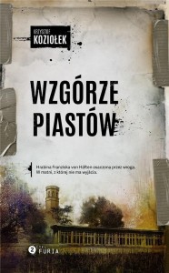 WZGÓRZE PIASTÓW, KRZYSZTOF KOZIOŁEK