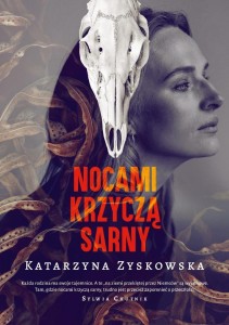 NOCAMI KRZYCZĄ SARNY (BARWIONE BRZEGI)