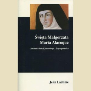 ŚWIĘTA MAŁGORZATA MARIA ALACOQUE, JEAN LADAME