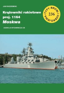 KRĄŻOWNIK RAKIETOWY PROJ. 1164 MOSKWA