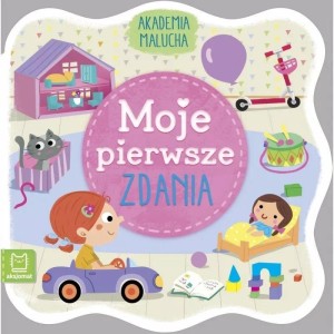 AKADEMIA MALUCHA. MOJE PIERWSZE ZDANIA