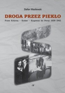 DROGA PRZEZ PIEKŁO, STEFAN WASILEWSKI