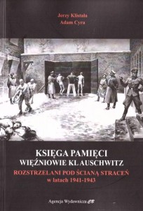 KSIĘGA PAMIĘCI. WIĘŹNIOWIE KL AUSCHWITZ...