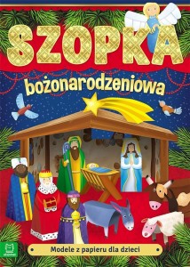 MODELE Z PAPIERU DLA DZIECI. SZOPKA