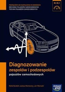 MECHANIK SAMOCHODOWY PG DIAGNOZOWANIE ZESPOŁÓW