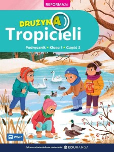 DRUŻYNA TROPICIELI SP 1 PODRĘCZNIK CZ.2