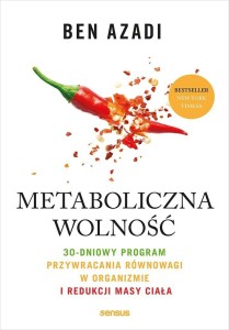 METABOLICZNA WOLNOŚĆ. 30-DNIOWY PROGRAM..