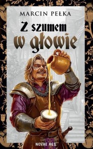 Z SZUMEM W GŁOWIE, MARCIN PEŁKA