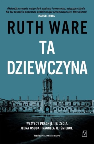 Ta dziewczyna, Ruth Ware