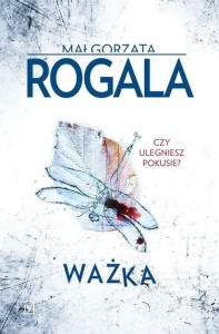 WAŻKA W.2, MAŁGORZATA ROGALA