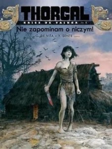 THORGAL - KRISS DE VALNOR T.1 NIE ZAPOMINAM O..
