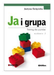 JA I GRUPA. TRENING DLA UCZNIÓW, JUSTYNA ŚWIĘCICKA
