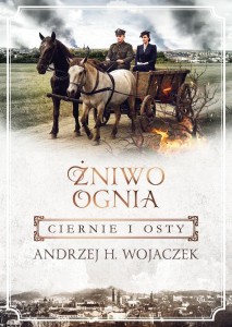 ŻNIWO OGNIA T.1 CIERNIE I OSTY