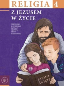 RELIGIA SP 4 PODR. I ĆW. Z JEZUSEM W ŻYCIE