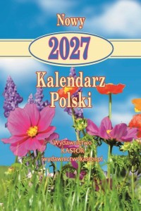 KALENDARZ 2027 ZDZIERAK POLSKI KASTOR