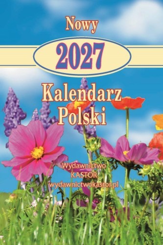 Kalendarz 2027 Zdzierak Polski KASTOR
