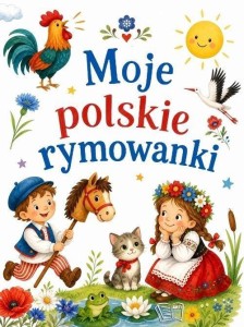 MOJE POLSKIE RYMOWANKI, PRACA ZBIOROWA