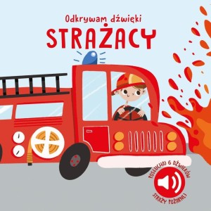 STRAŻACY. ODKRYWAM DŹWIĘKI, N. AGHEKYAN