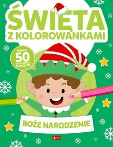 ŚWIĘTA Z KOLOROWANKAMI. BOŻE NARODZENIE