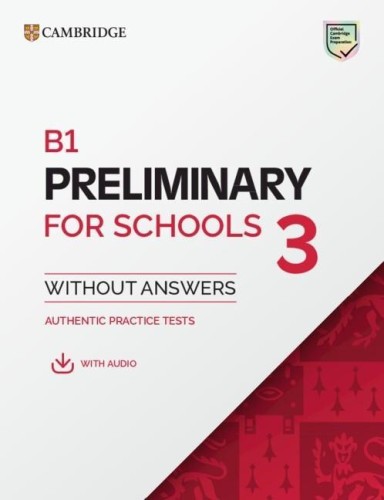 B1 Preliminary for Schools 3 SB without Answers...