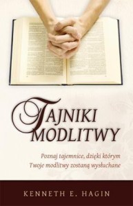 TAJNIKI MODLITWY, KENNETH E. HAGIN