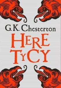HERETYCY BR W.4, GILBERT KEITH CHESTERTON