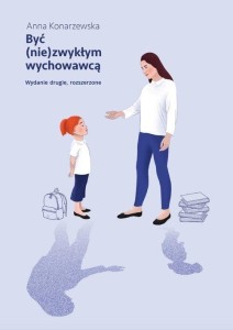 BYĆ (NIE)ZWYKŁYM WYCHOWAWCĄ. SCENARIUSZE LEKCJI...