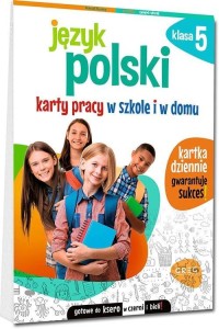 JĘZYK POLSKI. KARTY PRACY W SZKOLE I W DOMU SP 5