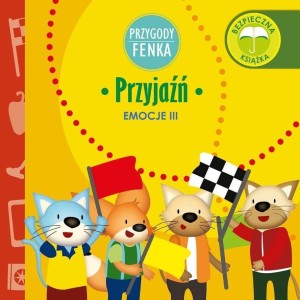 PRZYGODY FENKA. PRZYJAŹŃ, DOMINIKA GAŁKA