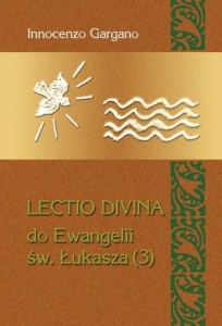 LECTIO DIVINA DO EWANGELII ŚW ŁUKASZA 3