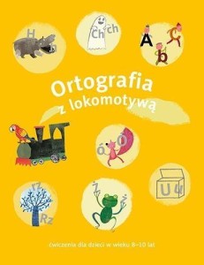 LOKOMOTYWA 3 ORTOGRAFIA ĆW. 8-10 LAT