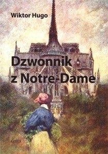 DZWONNIK Z NOTRE-DAME TW, WIKTOR HUGO