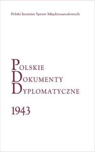 POLSKIE DOKUMENTY DYPLOMATYCZNE 1943