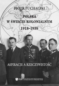 POLSKA W ŚWIECIE KOLONIALNYM 1918-1939