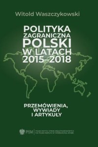 POLITYKA ZAGRANICZNA POLSKI W LATACH 2015-2018