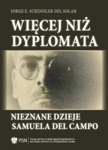 WIĘCEJ NIŻ DYPLOMATA. NIEZNANE DZIEJE SAMUELA...