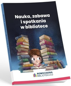 NAUKA, ZABAWA I SPOTKANIA W BIBLIOTECE