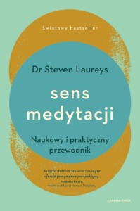 SENS MEDYTACJI. NAUKOWY I PRAKTYCZNY PRZEWODNIK