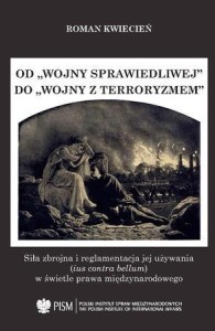 OD WOJNY SPRAWIEDLIWEJ DO WOJNY Z TERRORYZMEM