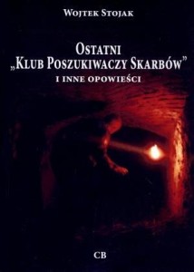 OSTATNI `KLUB POSZUKIWACZY SKARBÓW` I INNE ...