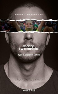 W CISZY I W CIEMNOŚCI. ŻYCIE Z ZESPOŁEM USHERA