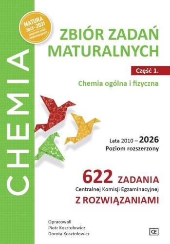 Chemia LO zb. zadań maturalnych 2010-2026 cz.1 ZR