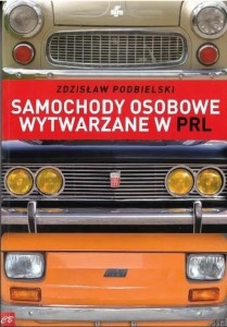 SAMOCHODY OSOBOWE WYTWARZANE W PRL