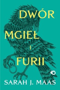 DWÓR MGIEŁ I FURII T.2, SARAH J. MAAS