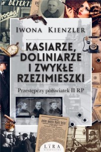 KASIARZE, DOLINIARZE I ZWYKŁE RZEZIMIESZKI...